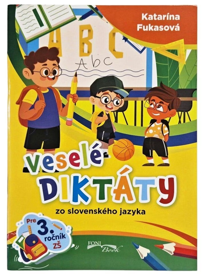 FONI-BOOK Veselé diktáty zo slovenského jazyka pre 3.ročník 940447