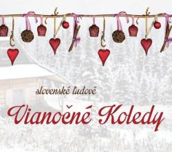 Slovenské ľudové Vianočné Koledy (Reedícia 2020) - audio CD
