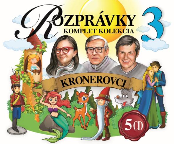 Rozprávky - Kronerovci kompletná kolekcia 3 (5CD) - Audio CD