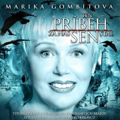 Gombitova Marika - TEN PRIBEH ZA NAS SEN STAL - Audio CD