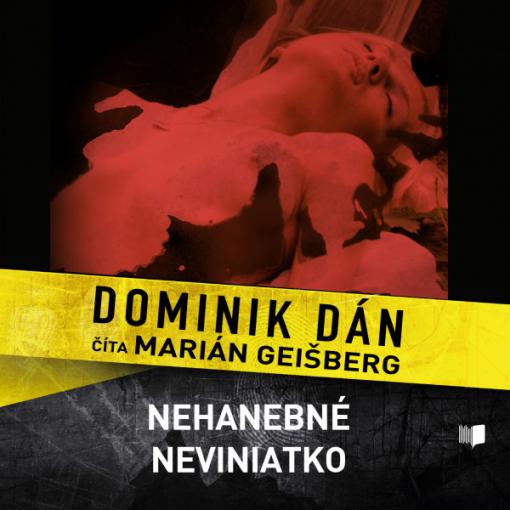 Nehanebné neviniatko (Dominik Dán) - audiokniha - CD