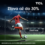Zľava až do 30% na vybrané TCL TV